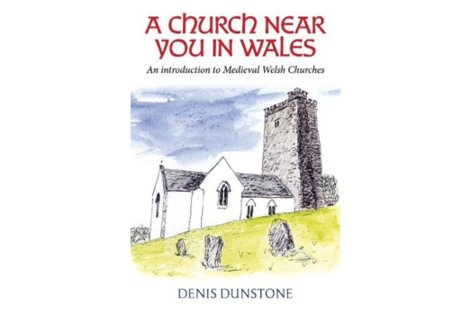 Cover of A Church Near You in Wales by Denis Dunstone